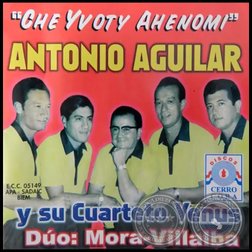 CHE YVOTY AHENOMI - ANTONIO AGUILAR Y SU CUARTETO VENUS - Ao 1969